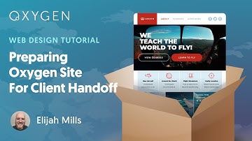 Preparing Your Oxygen Site For Client Handoff