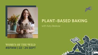 Plant Based Cooking with Katy Beskow