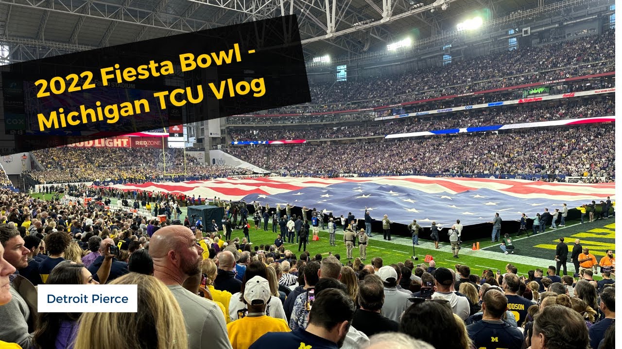 2022 Fiesta Bowl - Michigan TCU Vlog - YouTube