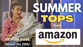 LATEST SUMMER TOPS FROM AMAZON 👚| TryOn | Honest Review || gimaashi