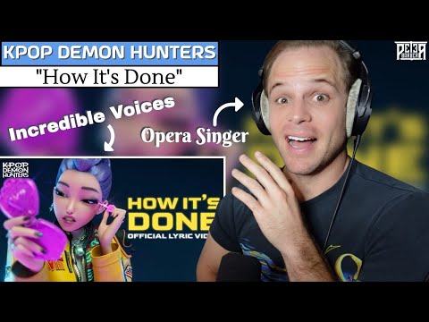 Pro Opera Singer Reacts to "How It's Done" from K-Pop Demon Hunters | HUNTR/X