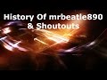 History of mrbeatle890  shoutouts