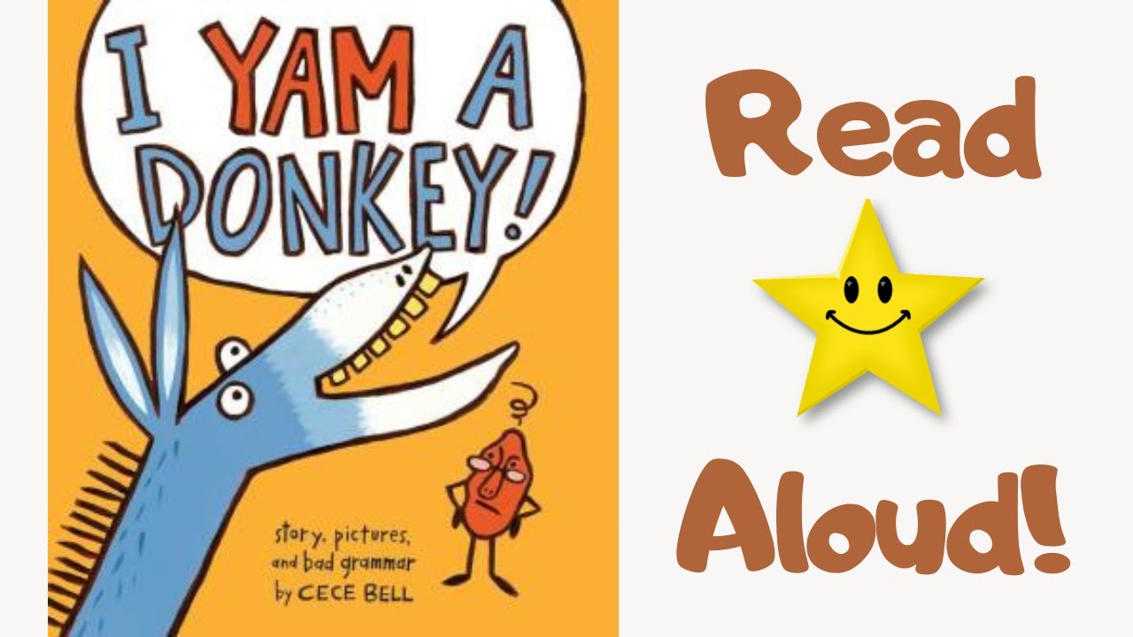 STORYTIME- I YAM A DONKEY! -READ ALOUD Stories For Children! - YouTube