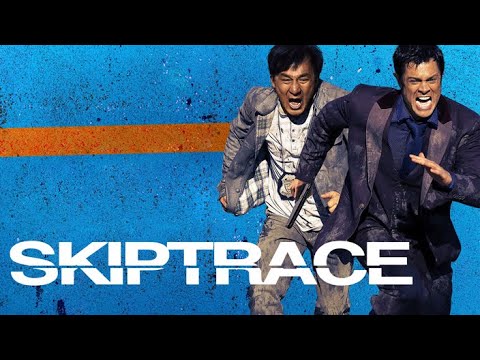 Skiptrace 2016 Movie || Jackie Chan, Johnny Knoxville|| Skiptrace Jackie Chan Movie Full FactsReview