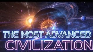 The Most Advanced Civilization In The Universe/The Kardashev Scale Explained#AlienCivilization