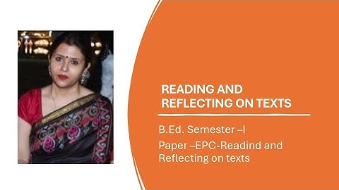 reading and reflecting on text paper in b.ed an introduction