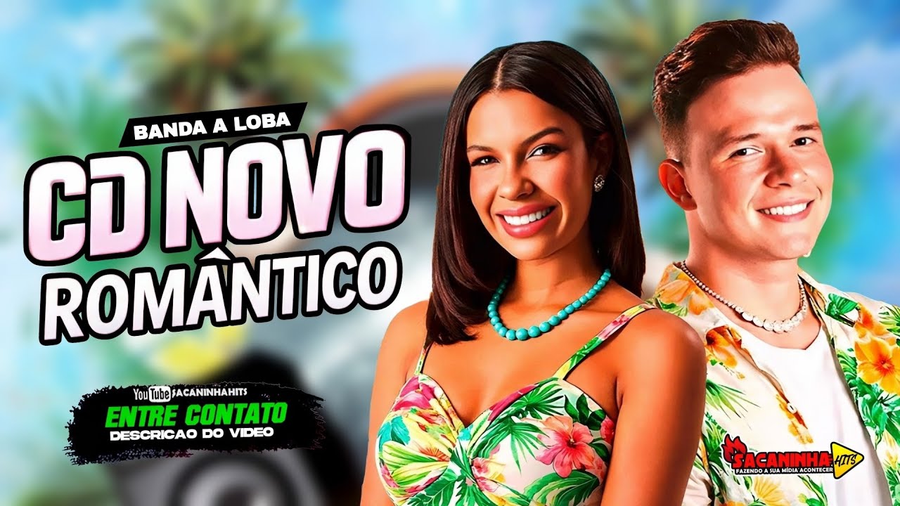 BANDA A LOBA ATUALIZADO E ROMÂNTICO - REPERTÓRIO PRA SE APAIXONAR