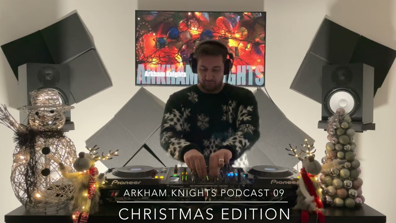 Arkham Knights pres. ＷｅΛ r e Λ Ｋ Podcast 09 | Christmas Edition 