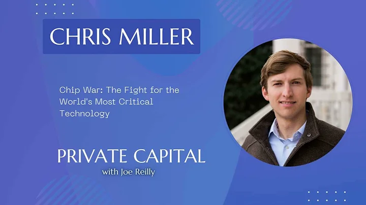 Chris Miller - Chip War:  The Fight for the World'...