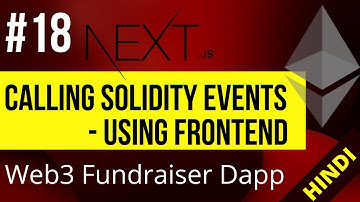 Web3.0  Calling Solidity Events data using frontend (Hindi) #18 Fundraiser Dapp #polygon
