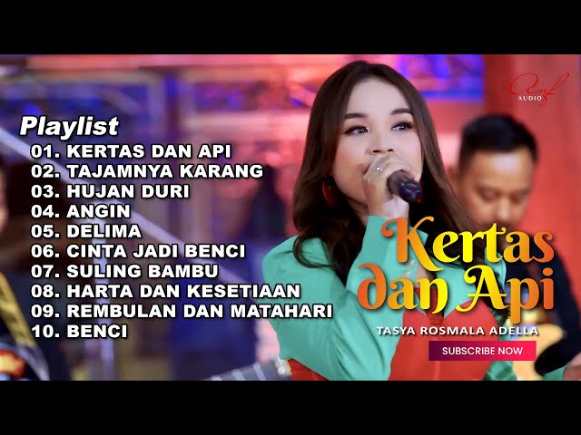 KERTAS DAN API - TASYA ROSMALA ADELLA FULL ALBUM TERBARU 2024 class=