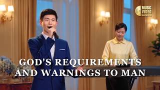 English Christian Song | "God's Requirements and Warnings to Man"