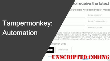 Automatic Signups with Tampermonkey| Unscripted Coding