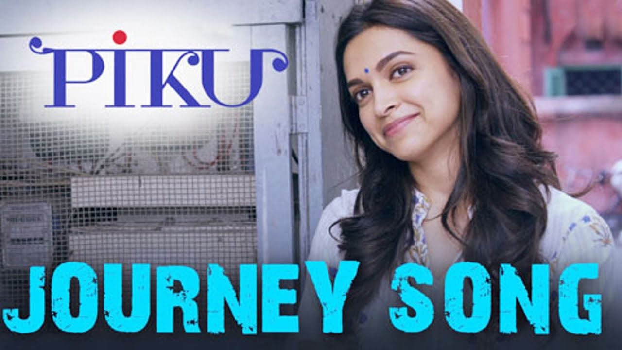 journey song piku english translation