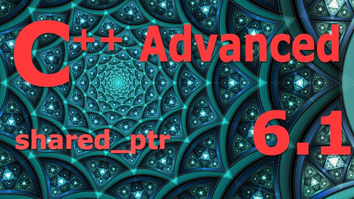 C++ shared_ptr [Advanced C++ Programming Tutorial 6.1]