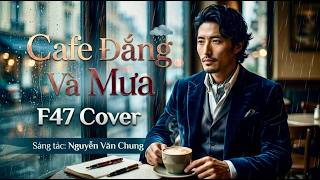 Cafe Đắng Và Mưa - F47 Cover x Nguyễn Văn Chung | Chạm Music Box | Nhạc 8x