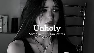 Sam Smith - Unholy Lyrics (Slowed + Reverb)ft. Kim Petras \/\/\\