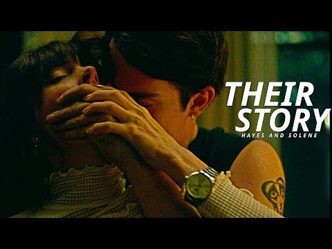 Hayes & Solene - Their Full Story [The Idea of You]