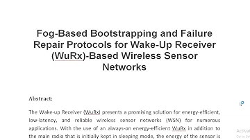 Fog Based Bootstrapping and Failure Repair Protocols for Wake Up Receiver WuRx Based Wireless Sensor