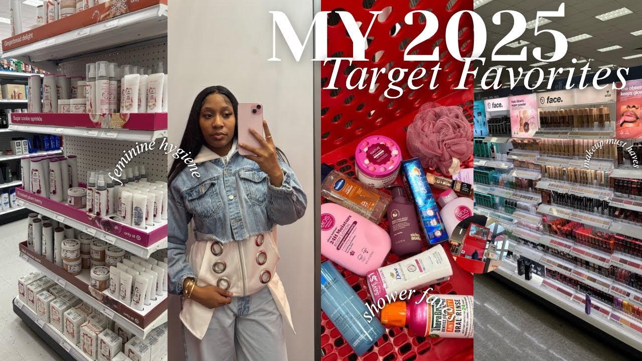 MY 2025 | Target Favorites + Feminine Hygiene + Shower Faves + Make Up Must Haves & MORE 