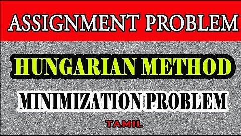 Assignment Problem in Tamil | Hungarian Method | Operation Research | Maths Board Tamil