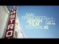 San francisco jewish film festival 42 festival trailer