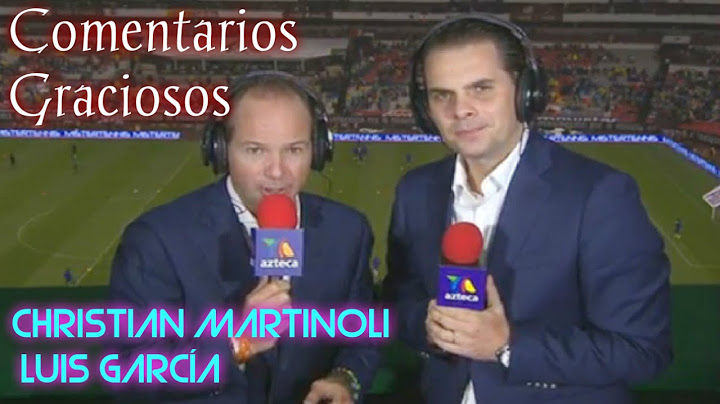 Los Comentarios Más Graciosos de Martinoli y Luis García