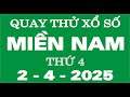 Quay thử xổ số miền Nam ngày 2 tháng 4 - Quay thử XSMN 2/4 - XSMN - SXMN - KQXSMN
