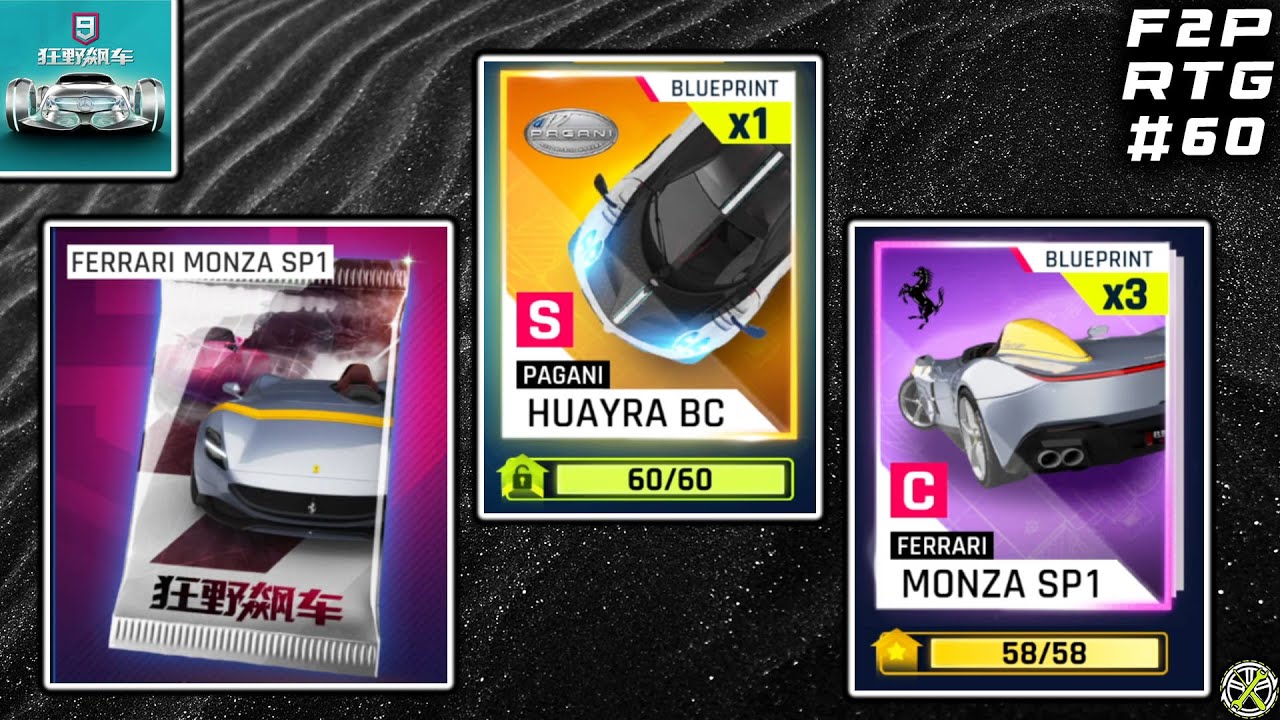 Asphalt 9 CN | MAXing Monza SP1 & Unlocking Huayra BC | F2P RTG