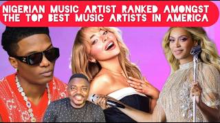 Nigerian Afrobeat Music Artists Named Amongst Top Best Music Artists in America