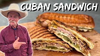 The Cowboy Goes Cuban! Best Cuban Sandwich (Cubano Recipe)