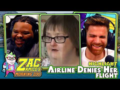 Woman with Down Syndrome DENIED her flight | clip from Zac Amico's Morning Zoo Ep 0137