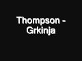 Thompson - Grkinja