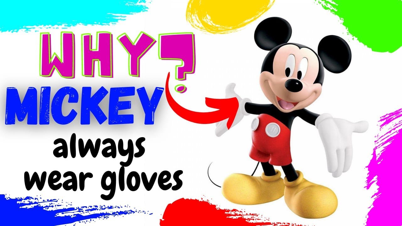 Mickey Mouse | Why Mickey always wear gloves | Most uncommon fact ...