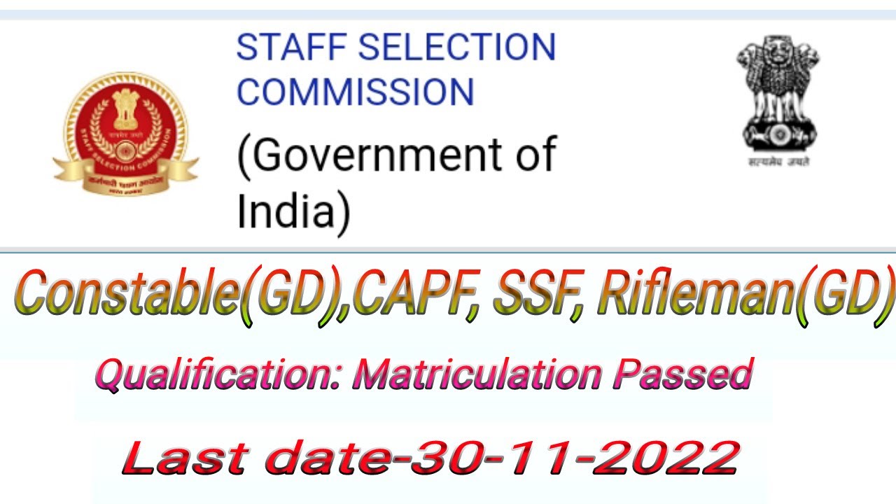 STAFF SELECTION COMMISSION 2022 Notice Constable GD In Central CAPFs STAFF SELECTION COMMISSION 2022 Notice Constable GD In Central CAPFs