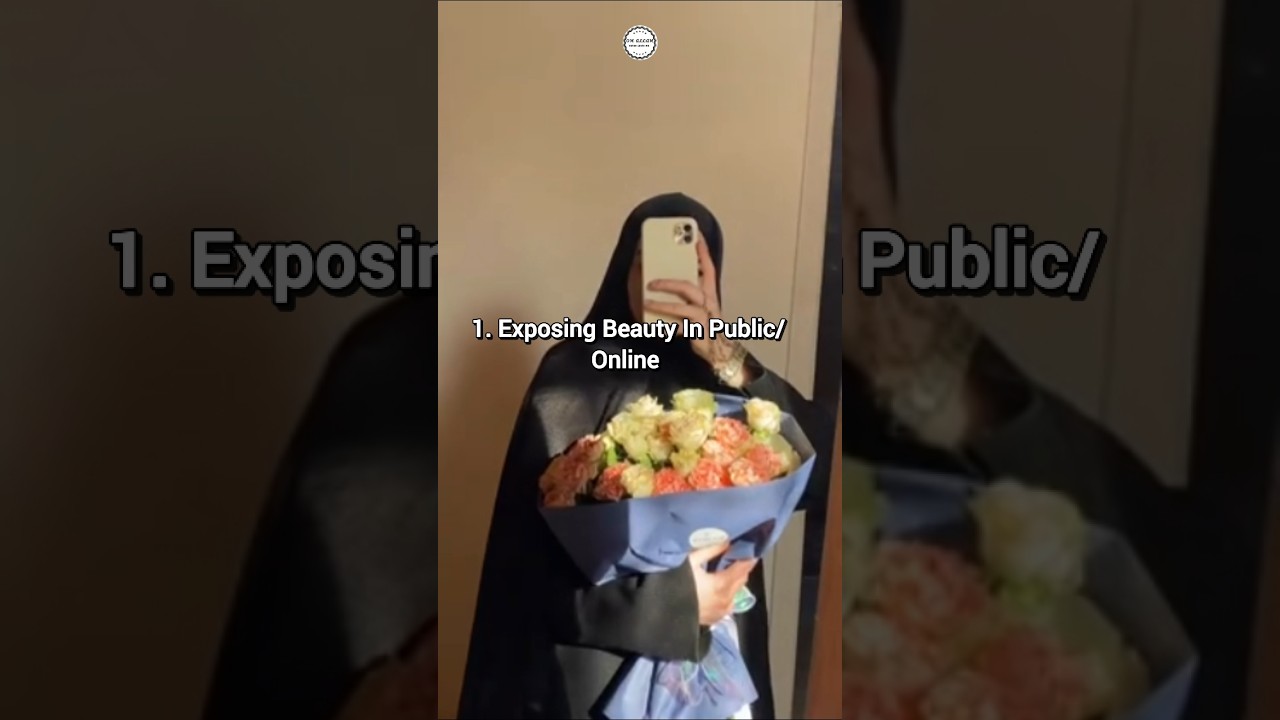 "What Is Tabarruj ( for women) " 