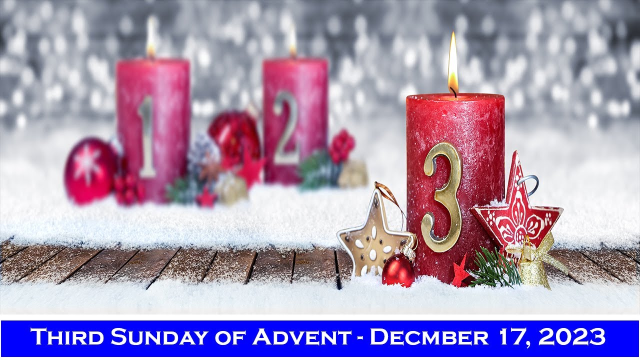 Third Sunday of Advent YouTube
