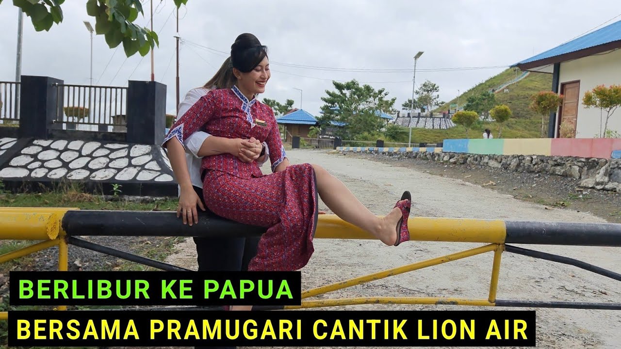 Terbang ke Papua Bersama Pramugari Cantik Lion Air 