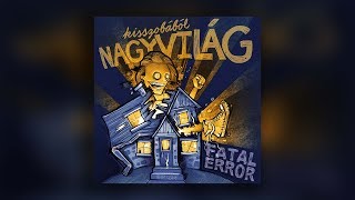 Video thumbnail of "Fatal Error - Félek"