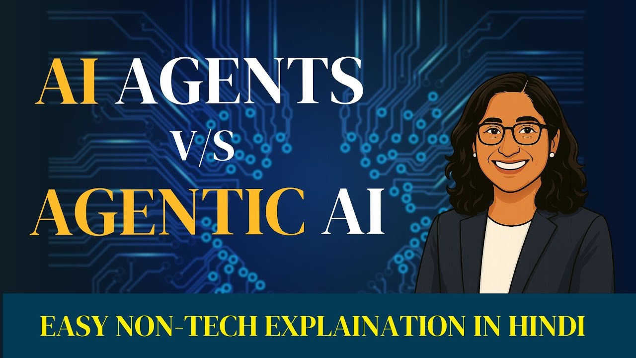 Episode 6: AI Agents & Agentic AI Explained Simply for Non-Technical ...