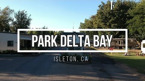 Campground Review - Park Delta Bay
