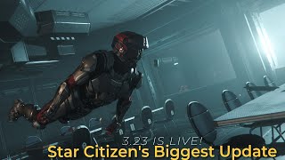 What's This? 3.23 is LIVE! | #StarCitizen