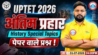 UPTET SST 2026 | UPTE History Special Topics | UPTET History Important Questions