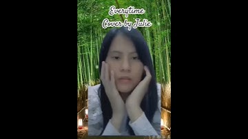 Thumbnail of Everytime| Cover Song by Julie