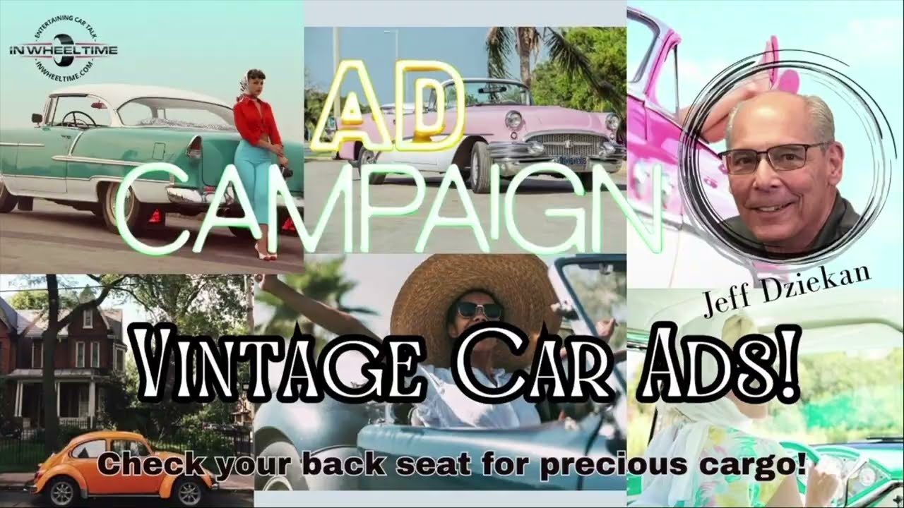 We need More Jeff with some Vintage Car ads!