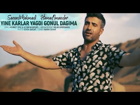 Seccad Mehmedi & Hamed İmandar | Yine Karlar Yağdı Gönül Dağıma | Video Klip | 2020