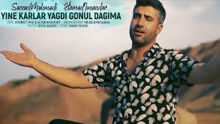 Seccad Mehmedi & Hamed İmandar | Yine Karlar Yağdı Gönül Dağıma | Video  | 2020 Resimi