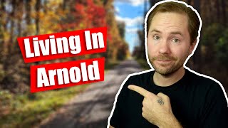 What Its Like Living In Arnold Maryland
