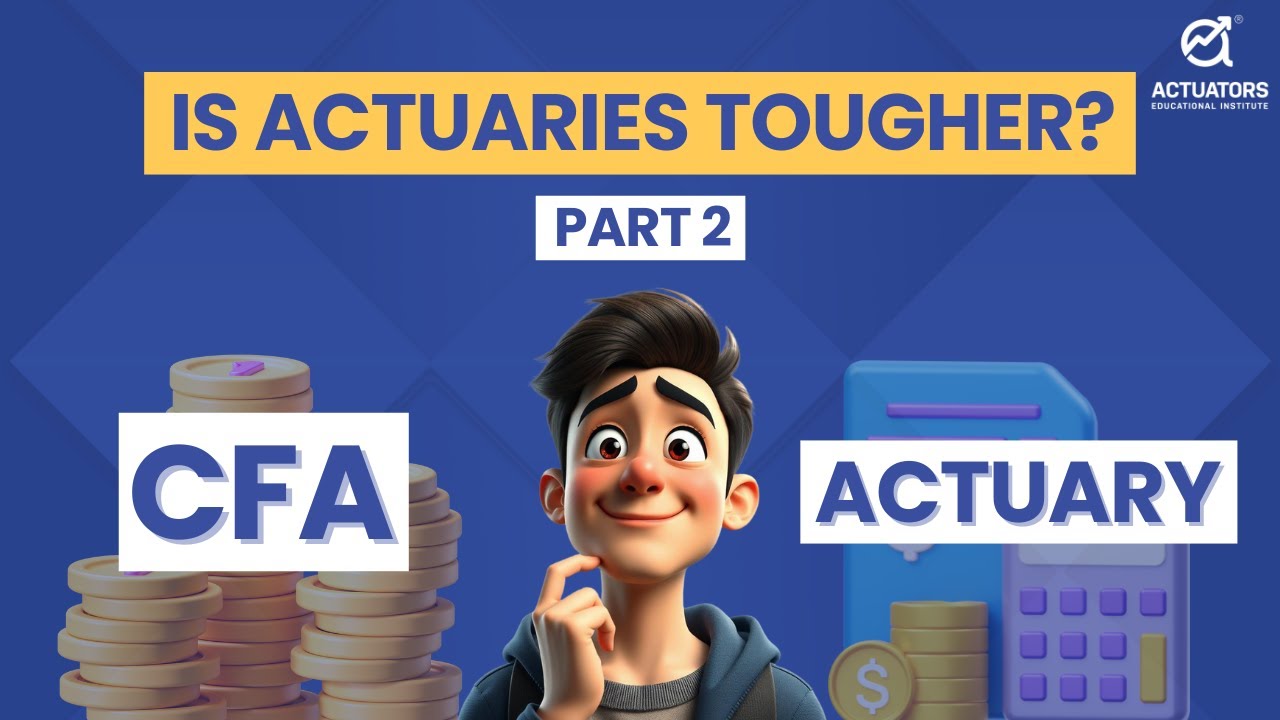 cfa-vs-actuary-is-actuary-tougher-than-cfa-part-2-ca-praveen