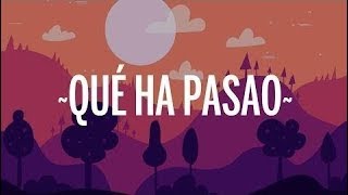 Abraham Mateo, Sofia Reyes - Que Ha Pasao (Lyrics/Letra)